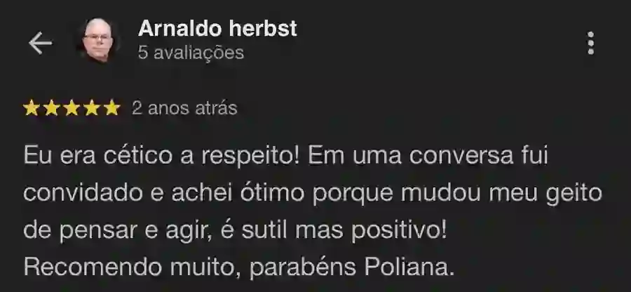 Depoimento de Arnaldo Herbst sobre a Poliana Santos no Google