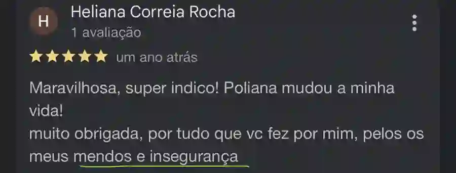 Depoimento de Heliana Correia Rocha sobre a Poliana Santos no Google